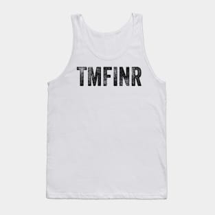 TMFINR Shirt, That person is not real meme plane lady, antisocial introvert shirt, introvert gift, unisex funny shirt gift Tank Top